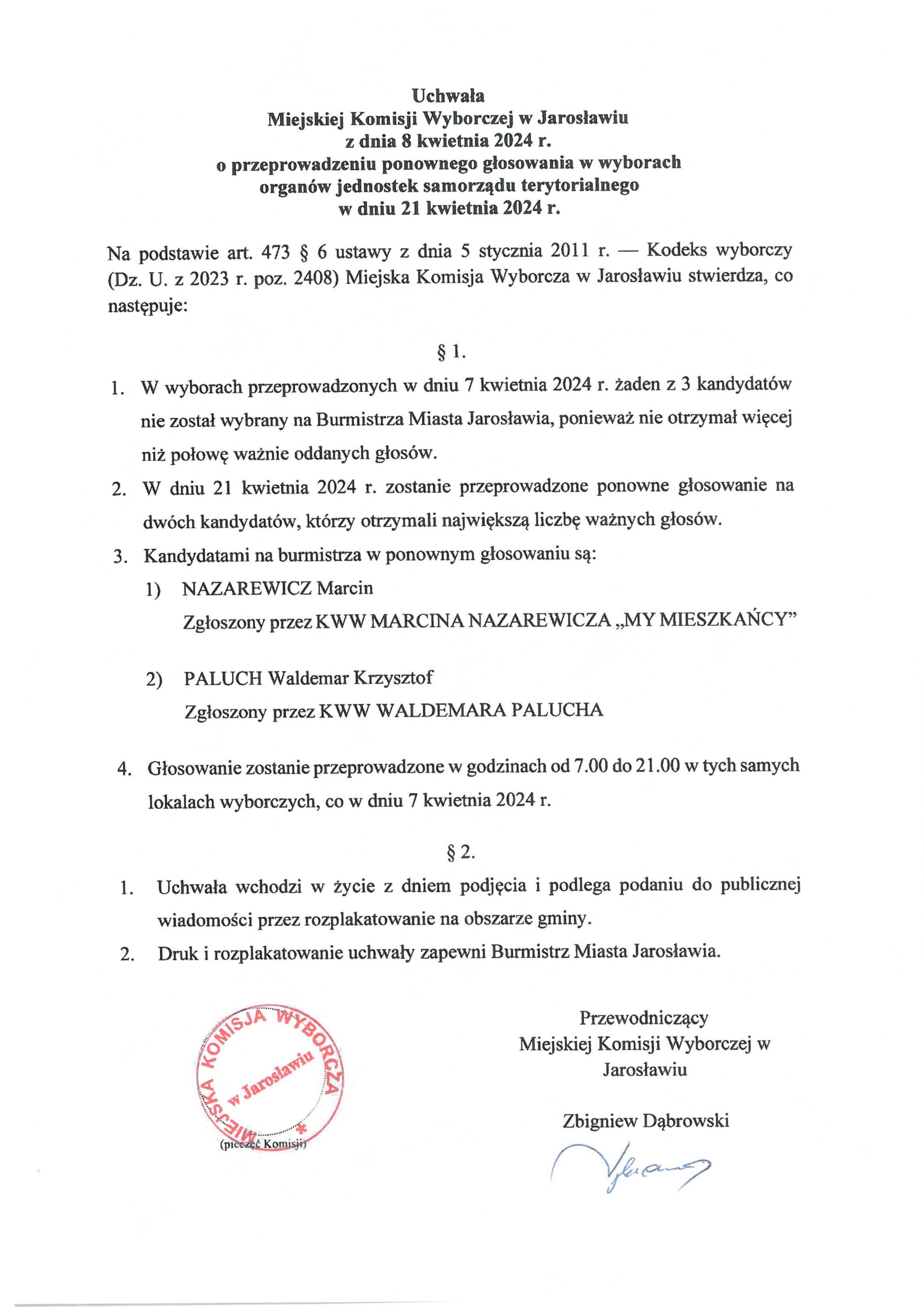 Uchwała Miejskiej Komisji Wyborczej w Jarosławiu z dnia 8 kwietnia 2024 r. o przeprowadzeniu ponownego głosowania w wyborach organów jednostek samorządu terytorialnego w dniu 21 kwietnia 2024 roku